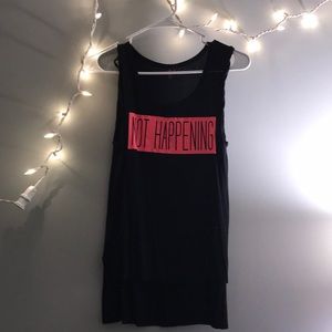 “Not Happening” workout tank